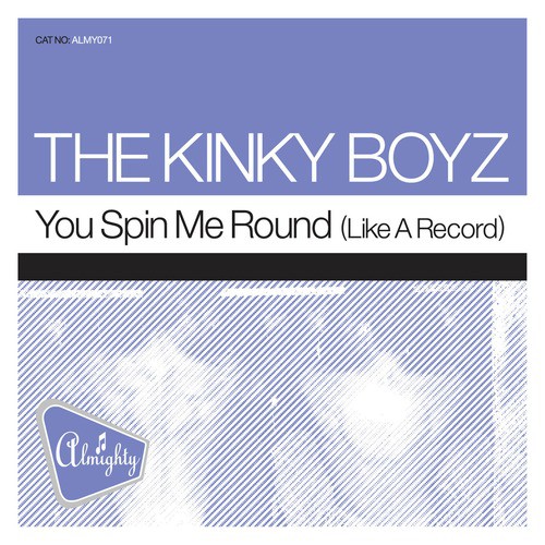 Almighty Presents: You Spin Me Round (Like A Record)_poster_image