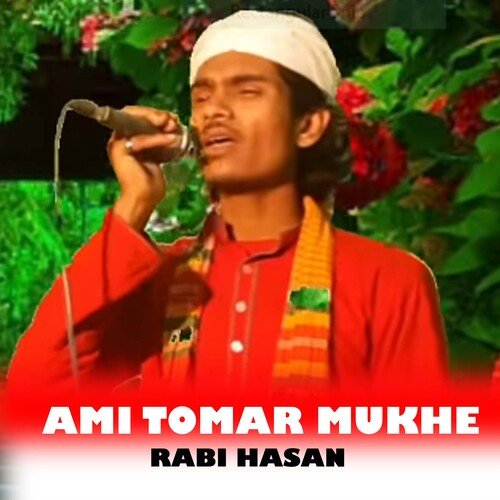 Ami Tomar Mukhe