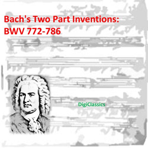 Bach: Two Part Inventions, BWV 772-786
