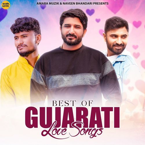 Best Of Gujarati Love Songs