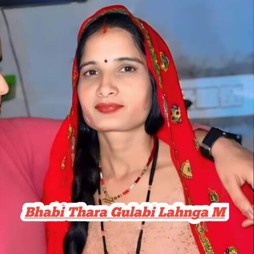 Bhabi Thara Gulabi Lahnga M