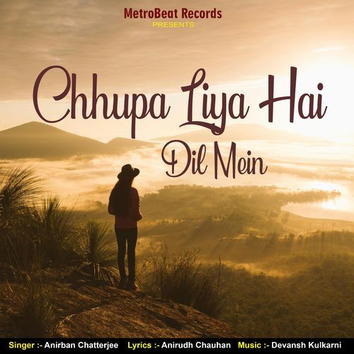 Chhupa Liya Hai Dil Mein