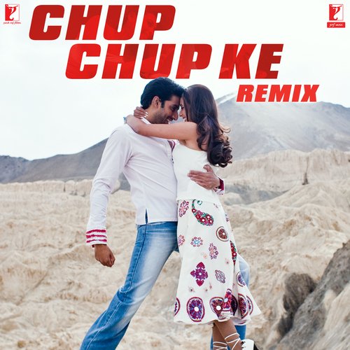 Chup Chup Ke - Remix