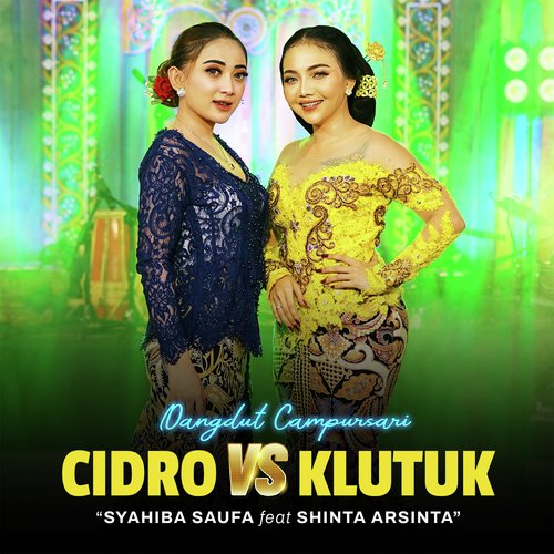 Cidro VS Klutuk (Campursari Version)