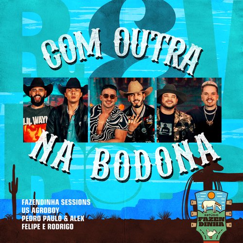 Com Outra na Bodona (Estúdio Fazendinha)_poster_image