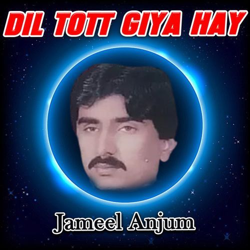 Dil Tott Giya Hay