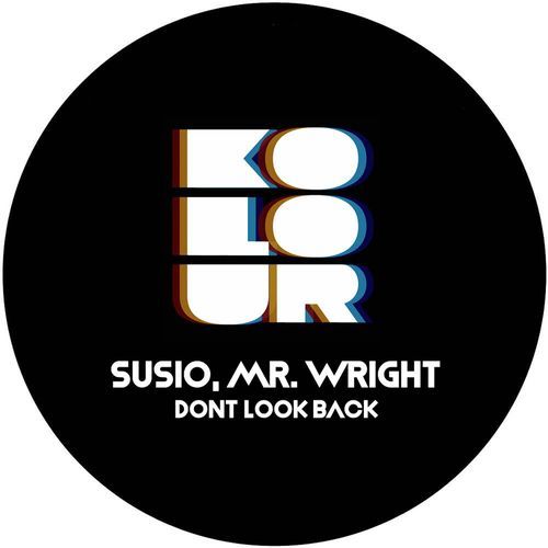 Dont Look Back (Mr. Wright Remix)