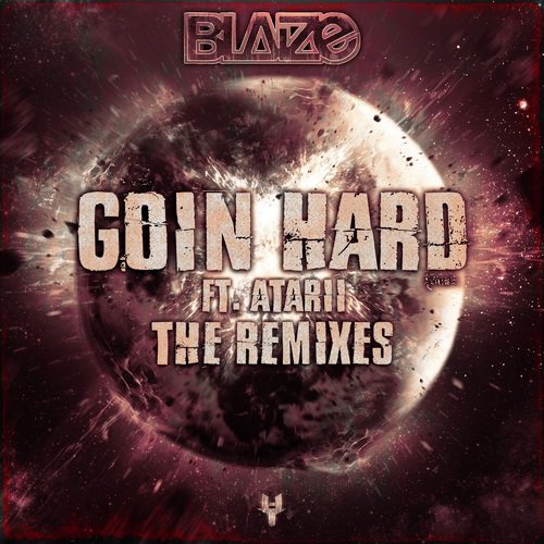 Goin Hard (feat. Atarii) (Pyro Remix)