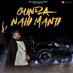 Gunda Nahi Manti-FRgveBdUb3Q