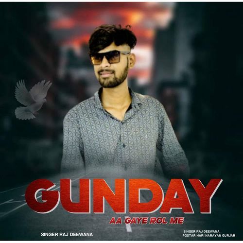 Gunday Aa Gaye Rol Me