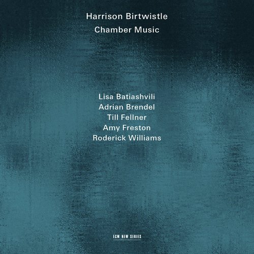 Harrison Birtwistle: Chamber Music_poster_image