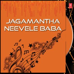 Jagamantha Neevele Baba-Fh1bbkNiDls