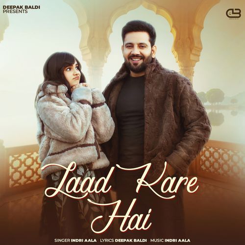 Laad Kare Hai