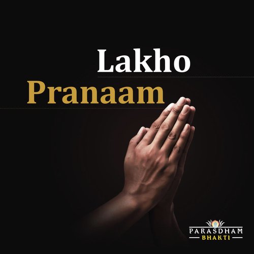 Lakho Pranaam