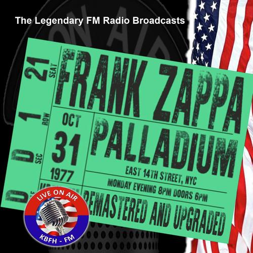 Legendary FM Broadcasts - Palladium,  NYC 31st October 1977