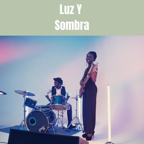 Luz Y Sombra