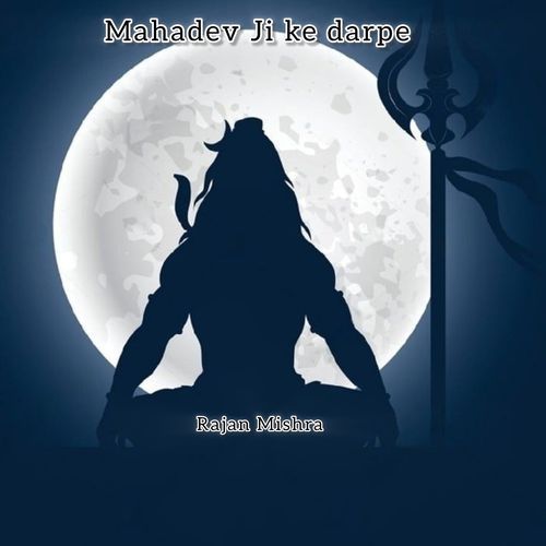 Mahadev Ji ke darpe