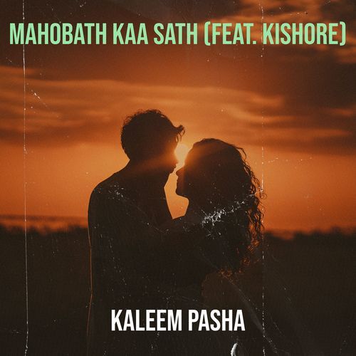 Mahobath Kaa Sath