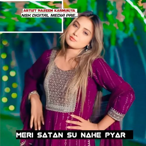 Meri Satan su nahe pyar