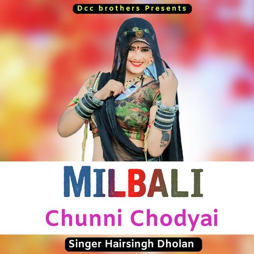 Milbali Chunni Chodyai