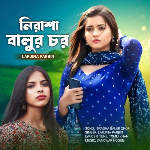 Nirasha Balur Chor