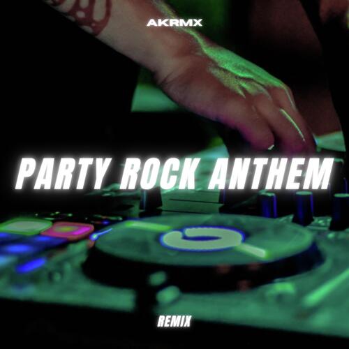 Party Rock Anthem (Remix)