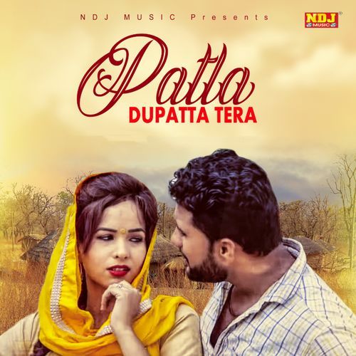 Patla Dupatta Tera