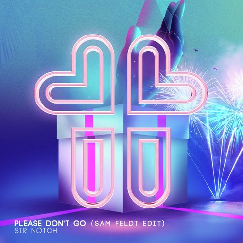 Please Don&#039;t Go (Sam Feldt Edit)_poster_image