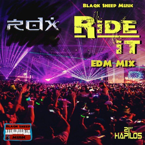 Ride It (EDM Remix) - Single