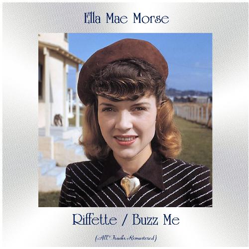 Riffette / Buzz Me (All Tracks Remastered)