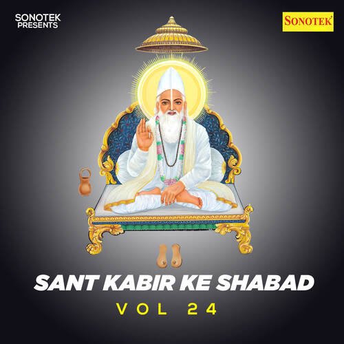 Sant Kabir Ke Shabad Vol 24