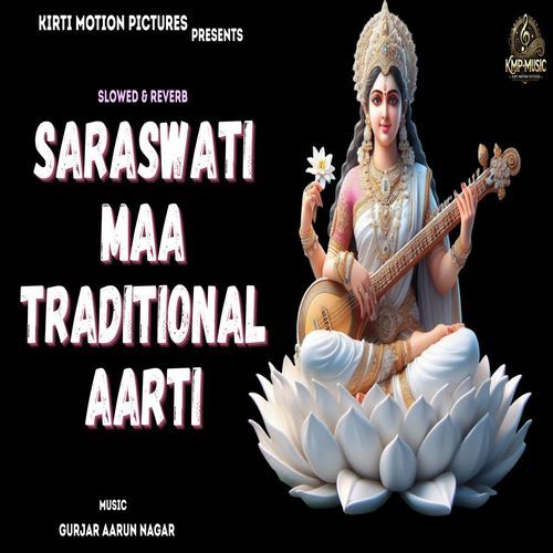 Saraswati Maa Traditional Aarti Slowed & Reverb