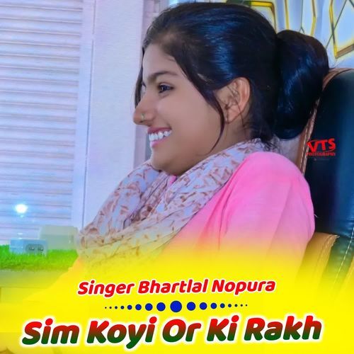 Sim Koyi Or Ki Rakh