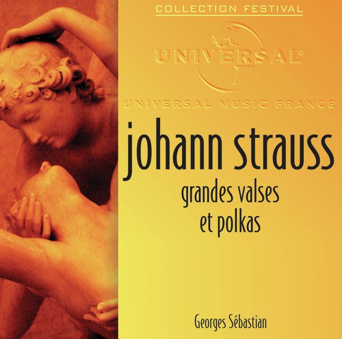 Strauss: Grandes valses et polkas