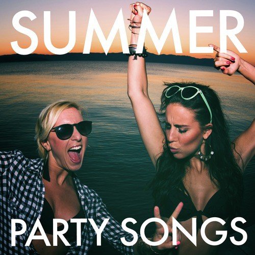 Summer Party Songs