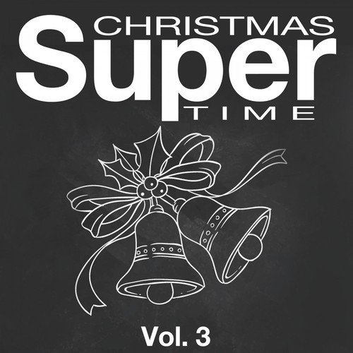 Super Christmas Time, Vol. 3
