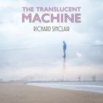 The Translucent Machine