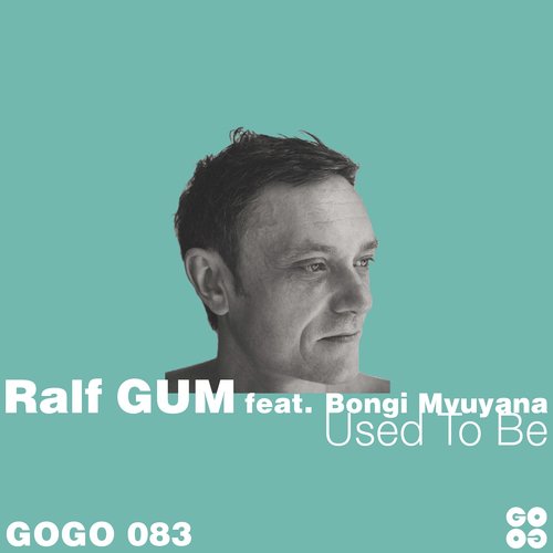 Used to Be (Ralf GUM Main Mix)