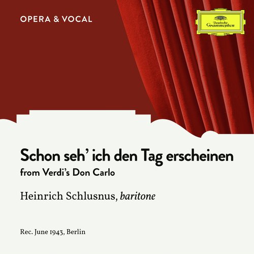 Verdi: Don Carlo: Schon seh&#039; ich den Tag erscheinen (Sung in German)_poster_image