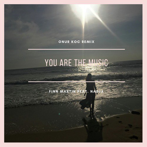 You Are The Music (Onur Koc Remix)_poster_image