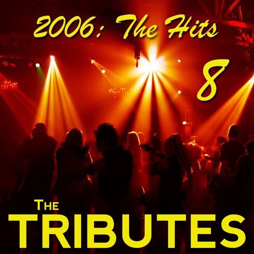 2006: The Hits, Vol. 8