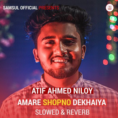 Amare Shopno Dekhaiya (Slow & Reverb)