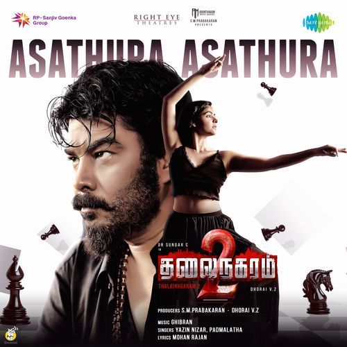 Asathura Asathura (From "Thalainagaram 2")