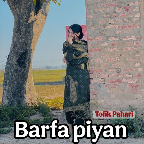 Barfa piyan