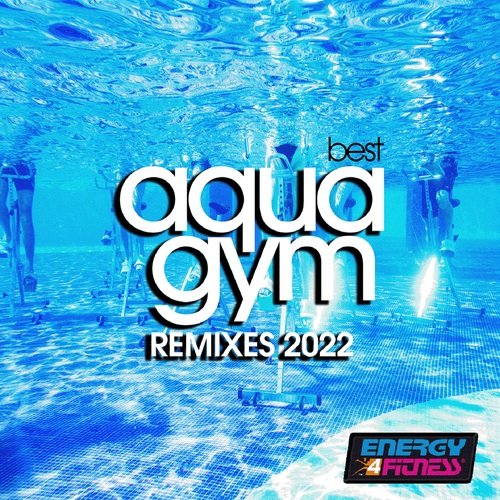 Best Aqua Gym Remixes 2022 128 Bpm / 32 Count