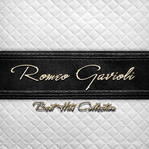 Best Hits Collection of Romeo Gavioli