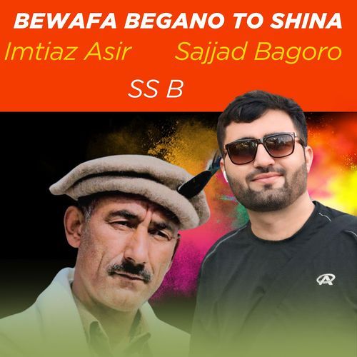 Bewafa Begano to Shina