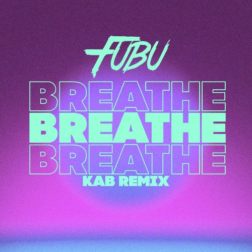 Breathe (kab Remix)_poster_image