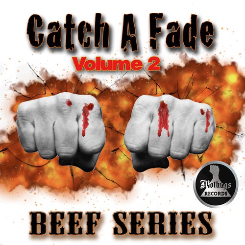 Catch a Fade Vol.2 Beef Series