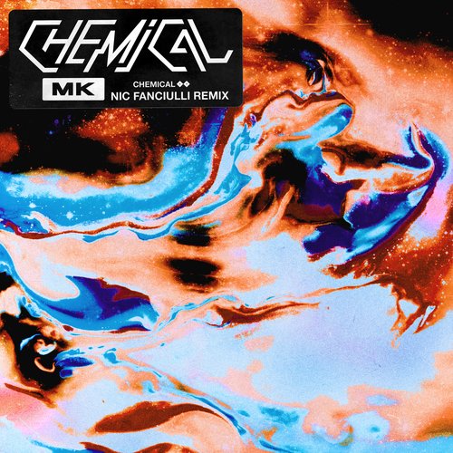 Chemical (Nic Fanciulli Remix)